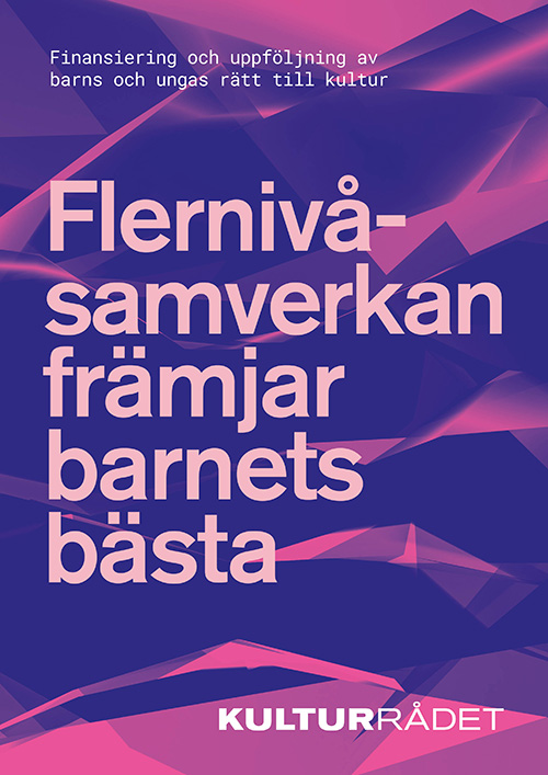 Omslag till Flernivåsamverkan främjar barnets bästa.