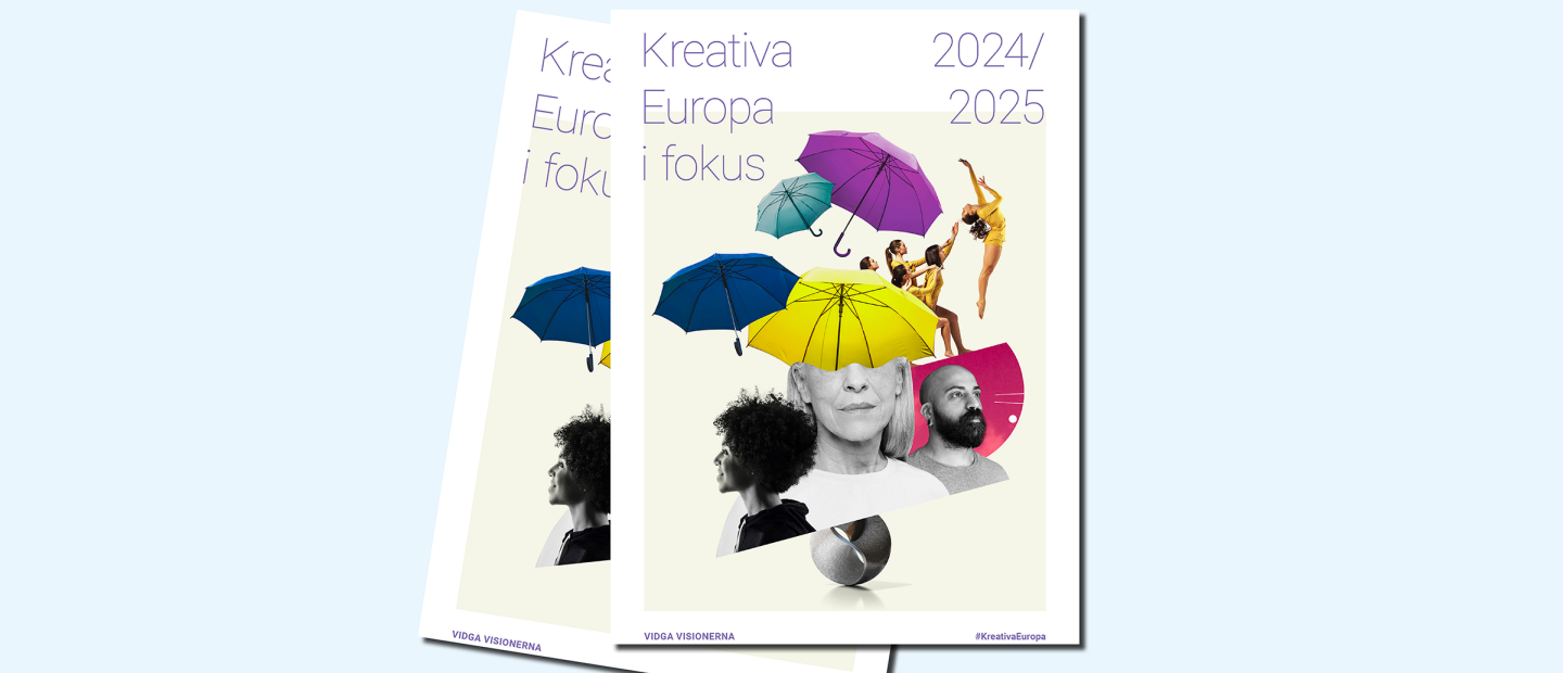 Omslag Kreativa Europa i fokus 2024/2025. Collage med färgglada paraplyer och människor.