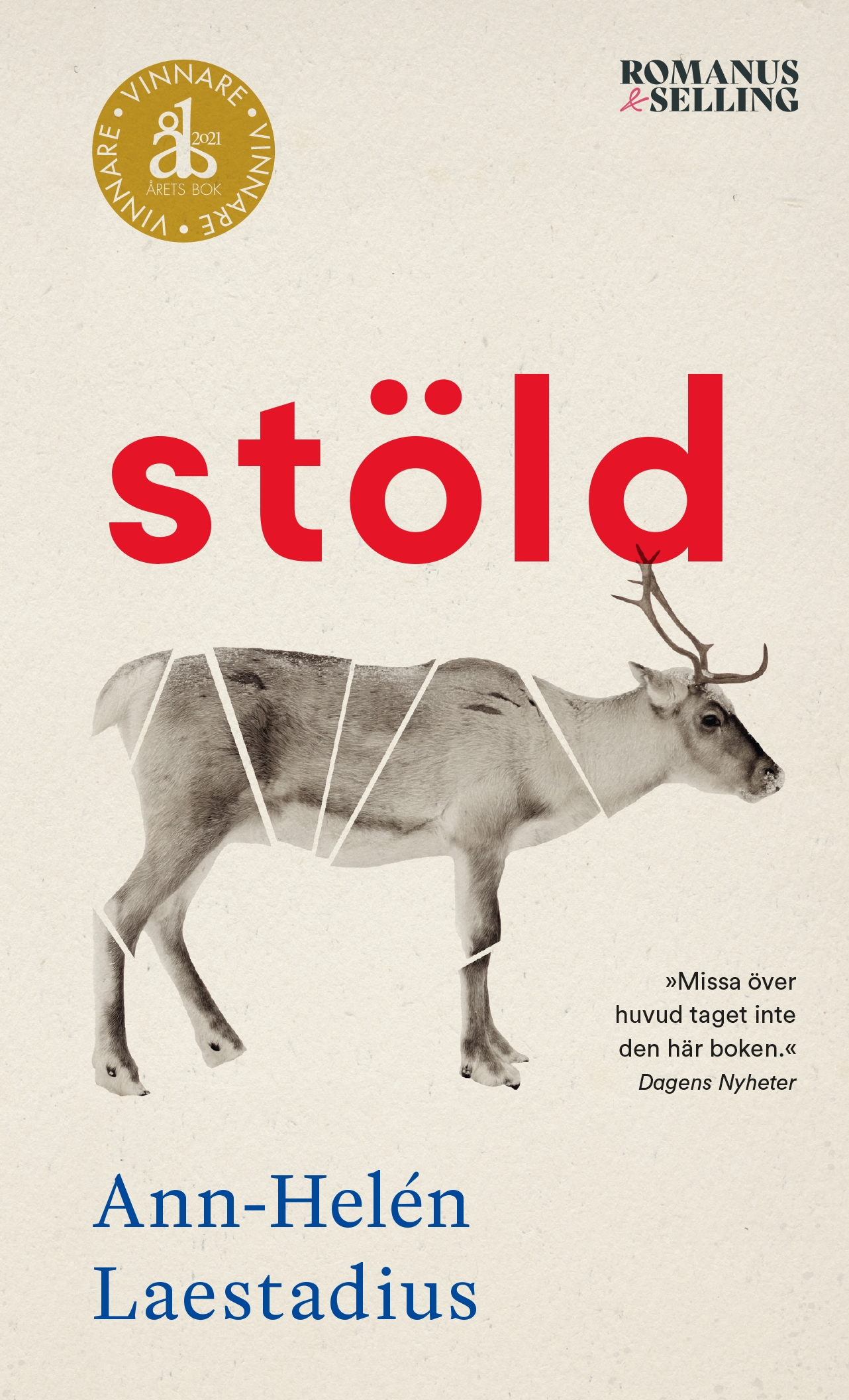 Book cover, Stöld. Red text for the title, a reindeer covered by a rope. 