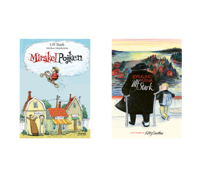 Illustrated covers of The Miracle Boy (Mirakelpojken) and The Runaways (Rymlingarna) by Ulf Stark.