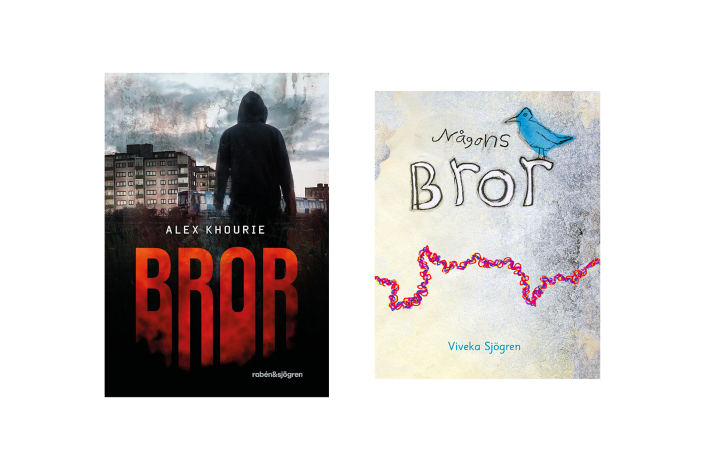 Collage with the two covers: "Bror" and "Någons bror" . The title "Bror" is written in red on a dark background, you see a man standing in a suburb. The cover of "Någon bror" is an illustration in bright colours, there is a red line and a blue bird. 